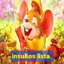 insultos lista